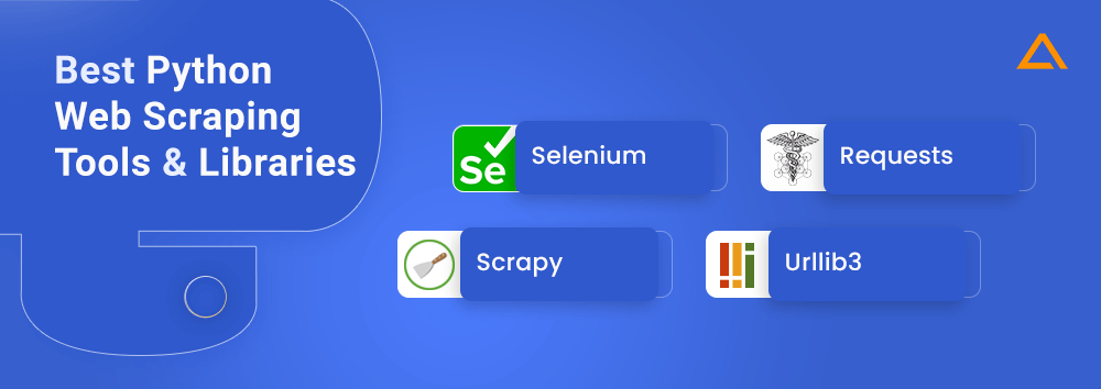 Best Python Web Scraping Tools and Libraries