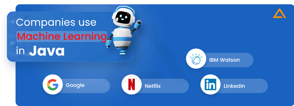 Companies use Machine Learning in Java