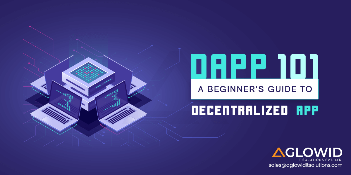 DApp 101: A Beginner’s Guide to Decentralized App