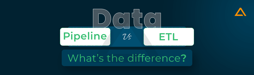 Data Pipeline vs ETL What’s the difference