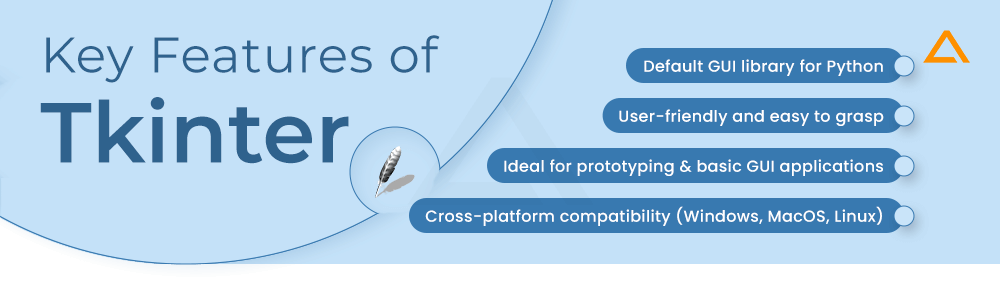 Key Features of Tkinter