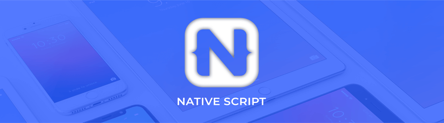 Native Script-Open source app development framework