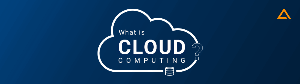 What is Cloud Computing