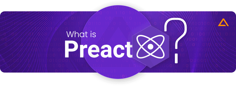 What is Preact