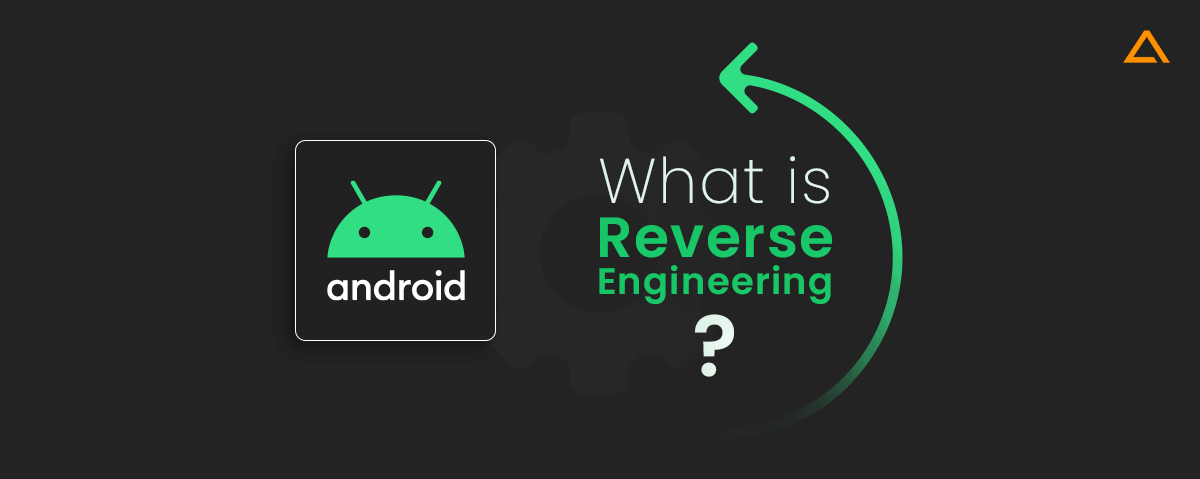 What is Reverse Engineering